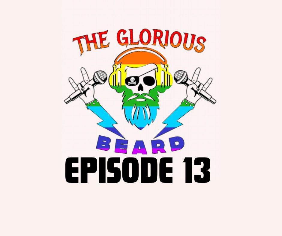 Ep 13 – LGBTQ+ Beards, The Bearded Lady, Taxes, and the Civil&nbsp;War